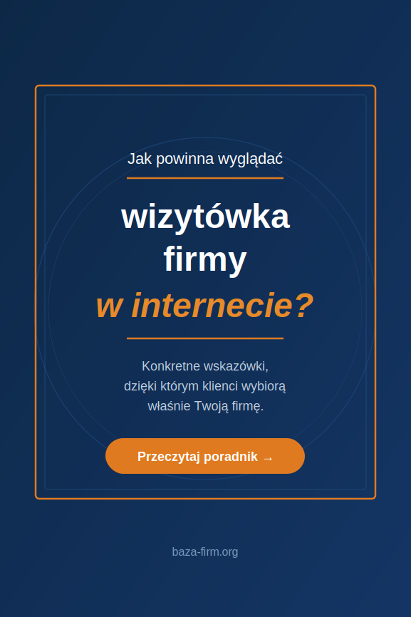 Wizytówka firmy w internecie — co powinna zawierać, żeby przyciągała klientów?